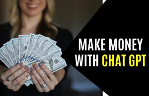 How can I make money with ChatGpt